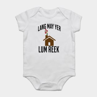 Lang May Yer Lum Reek Scottish Slang Prosperity Saying Baby Bodysuit